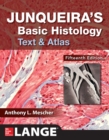 Image for Junqueira&#39;s basic histology: text and atlas