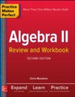 Image for Practice Makes Perfect Algebra II Review and Workbook, Second Edition