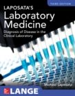 Image for Laposata&#39;s laboratory medicine: the diagnosis of disease in clinical laboratory