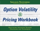 Image for Option Volatility &amp; Pricing Workbook: Practicing Advanced Trading Strategies and Techniques