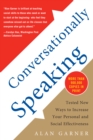 Image for Conversationally speaking: tested new ways to increase your personal and social effectiveness