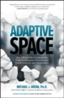Image for Adaptive space  : how GM and other companies are positively disrupting themselves and transforming into agile organizations