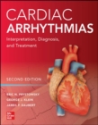 Image for Cardiac Arrhythmias: Interpretation, Diagnosis and Treatment, Second Edition