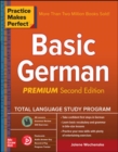 Image for Practice Makes Perfect: Basic German, Premium Second Edition