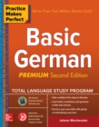 Image for Practice Makes Perfect: Basic German, Premium Second Edition