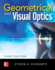 Image for Geometrical and visual optics  : a clinical introduction