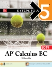 Image for 5 Steps to a 5: AP Calculus BC 2019