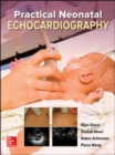 Image for Practical Neonatal Echocardiography