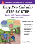 Image for Easy Pre-Calculus Step-by-Step, Second Edition