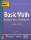 Image for Practice Makes Perfect Basic Math Review and Workbook, Second Edition