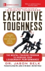 Image for Executive Toughness: The Mental-Training Program to Increase Your Leadership Performance