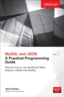 Image for MySQL and JSON: a practical programming guide