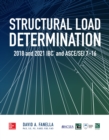 Image for Structural Load Determination: 2018 IBC and ASCE/SEI 7-16