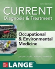 Image for CURRENT Diagnosis &amp; Treatment Occupational &amp; Environmental Medicine