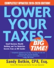 Image for Lower Your Taxes - BIG TIME! 2019-2020:  Small Business Wealth Building and Tax Reduction Secrets from an IRS Insider