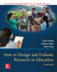 Image for ISE eBook Online Access for How to Design and Evaluate Research in Education