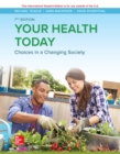 Image for ISE eBook Online Access for Your Health Today: Choices in a Changing Society
