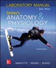 Image for Laboratory Manual by Wise for Seeley&#39;s Anatomy and Physiology