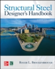 Image for Structural Steel Designer&#39;s Handbook, Sixth Edition