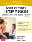 Image for Graber and Wilbur&#39;s family medicine examination &amp; board review