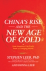 Image for China&#39;s rise and the new age of gold: how investors can profit from a changing world