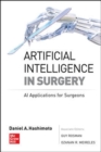 Image for Artificial Intelligence in Surgery: Understanding the Role of AI in Surgical Practice