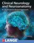 Image for Clinical Neurology and Neuroanatomy: A Localization-Based Approach, Second Edition