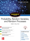 Image for Schaum&#39;s Outline of Probability, Random Variables, and Random Processes, Fourth Edition