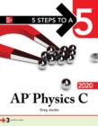 Image for 5 Steps to a 5: AP Physics C 2020