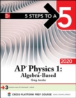 Image for 5 Steps to a 5: AP Physics 1: Algebra-Based 2020
