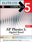 Image for 5 Steps to a 5: AP Physics 1: Algebra-Based 2020 Elite Student Edition
