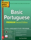Image for Practice Makes Perfect: Basic Portuguese, Premium Second Edition