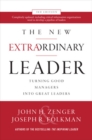 Image for The New Extraordinary Leader, 3rd Edition: Turning Good Managers into Great Leaders