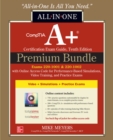 Image for CompTIA A+ Certification Premium Bundle: All-in-One Exam Guide, Tenth Edition with Online Access Code for Performance-Based Simulations, Video Training, and Practice Exams (Exams 220-1001 &amp; 220-1002)