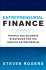 Image for Entrepreneurial Finance: Finance and Business Strategies for the Serious Entrepreneur