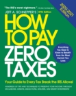 Image for How to Pay Zero Taxes, 2020-2021: Your Guide to Every Tax Break the IRS Allows