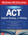 Image for McGraw-Hill Education Conquering ACT English, Reading, and Writing, Fourth Edition