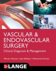 Image for LANGE Vascular and Endovascular Surgery: Clinical Diagnosis and Management