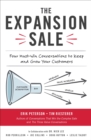 Image for The expansion sale: four must-win conversations to keep and grow your customers