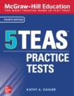 Image for McGraw-Hill Education 5 TEAS Practice Tests, Fourth Edition