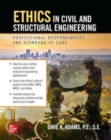 Image for Ethics in civil and structural engineering  : professional responsibility and standard of care