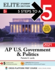 Image for 5 Steps to a 5: AP U.S. Government &amp; Politics 2021 Elite Student Edition