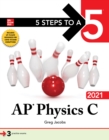 Image for 5 Steps to a 5: AP Physics C 2021