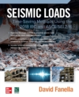 Image for Seismic loads  : time-saving methods using the 2018 IBC and ASCE/SEI 7-16