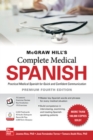 Image for McGraw Hill&#39;s Complete Medical Spanish, Premium Fourth Edition