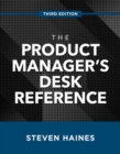 Image for The Product Manager&#39;s Desk Reference, Third Edition