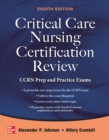 Image for Critical Care Nursing Certification Review: CCRN Prep and Practice Exams