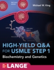 Image for High yield Q&amp;A review for USMLE Step 1.: (Biochemistry and genetics)