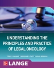 Image for Understanding The Principles and Practice of Legal Oncology