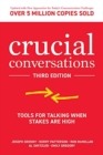 Image for Crucial conversations  : tools for talking when stakes are high